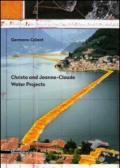 Christo and Jeanne-Claude. Water projects. Ediz. italiana