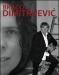 Braco Dimitrijevic. Ediz. illustrata