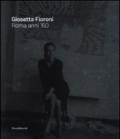 Giosetta Fioroni. Roma anni '60. Catalogo della mostra (Catanzaro, giugno-agosto 2016). Ediz. italiana e inglese