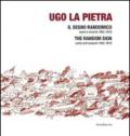 Ugo La Pietra. Il segno randomico. Opere e ricerche (1958-2016). Ediz. italiana e inglese