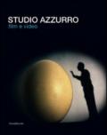 Studio Azzurro. Film e video. Ediz. illustrata