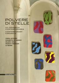 Polvere di stelle. La ceramica contemporanea