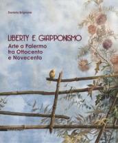 Liberty e giapponismo. Arte a Palermo tra otto e novecento