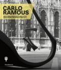 Carlo Ramous. Scultura architettura città-Carlo Ramous. Sculpture architecture city. Catalogo della mostra (Milano, 12 luglio-17 settembre 2017). Ediz. bilingue