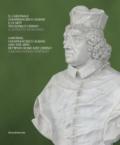 Il cardinale Gianfrancesco Albani e le arti tra Roma e Urbino. Il ritratto ritrovato-Cardinal Gianfrancesco Albani and the arts between Rome and ... 13 luglio-29 ottobre 2017). Ediz. bilingue