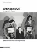 Art/tapes/22. Le origini della videoarte. Ediz. illustrata