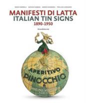 Manifesti di latta 1890-1950. Ediz. italiana e inglese