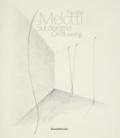 Fausto Melotti. Sul disegno. Catalogo della mostra (Milano, 15 gennaio-28 febbraio 2018). Ediz. italiana e inglese
