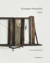 Giuseppe Maraniello. Legni. Ediz. italiana e inglese