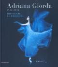 Adriana Giorda (1942-2018). Dipingere le emozioni. Ediz. illustrata