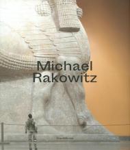 Michael Rakowitz. Catalogo della mostra (Londra, giugno-agosto 2019; Torino, ottobre 2019-gennaio 2020; Dubai, marzo-agosto 2020). Ediz. italiana e inglese