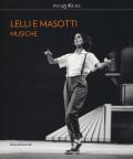 Lelli e Masotti. Musiche. Ediz. italiana e inglese