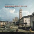 Bernardo Bellotto 1740. Viaggio in Toscana. Catalogo della mostra (Lucca, 12 ottobre 2019-6 gennaio 2020). Ediz. italiana e inglese
