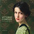 Vittorio Corcos. L'avventura sguardo. Catalogo della mostra (Torino, 2 ottobre 2019-16 febbraio 2020). Ediz. illustrata