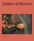 Taddeo di Bartolo. Ediz. italiana e inglese