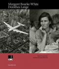 Margaret Bourke-White, Dorothea Lange. Ricevere l'avvenimento. Due donne nei tornanti della storia. Catalogo della mostra (Milano, 16 gennaio-15 marzo 2020). Ediz. illustrata