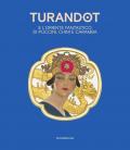 Turandot e l' oriente fantastico di Puccini, Chini e Caramba. Ediz. italiana e inglese