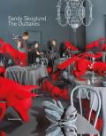 Sandy Skoglund. The outtakes. Ediz. italiana e inglese