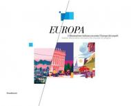 Europa. L'illustrazione italiana racconta l'Europa dei popoli. Ediz. italiana e inglese