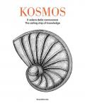 Kosmos. Il veliero della conoscenza-The sailing ship of knowledge. Ediz. bilingue