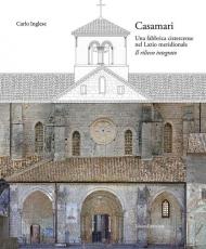 Casamari. Una fabbrica cistercense nel Lazio meridionale. Il rilievo integrato