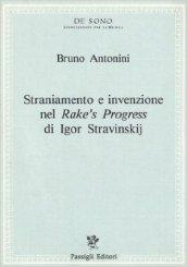 Straniamento e invenzione nel «Rake's progress» di Igor Stravinskij