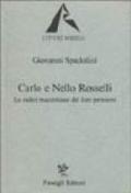 Carlo e Nello Rosselli. Le radici mazziniane del loro pensiero