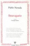 Stravagario. Testo spagnolo a fronte