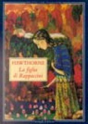La figlia di Rappaccini e altri racconti