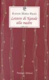 Lettere di Natale alla madre. 1900-1925