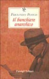 Il banchiere anarchico