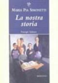 La nostra storia