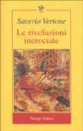 Le rivoluzioni incrociate. Italia, Europa e mercato globale