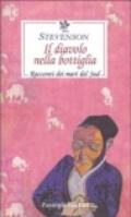 Il diavolo nella bottiglia. Racconti dei mari del Sud