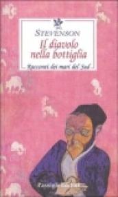 Il diavolo nella bottiglia. Racconti dei mari del Sud