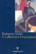 L'ultima mossa