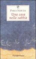 Una casa nella sabbia. Testo spagnolo a fronte