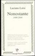 Nonostante (1999-2004)