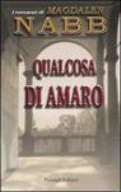 Qualcosa di amaro