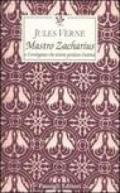 Maestro Zacharius o l'orologiaio che aveva perduto l'anima