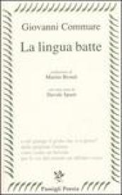 La lingua batte