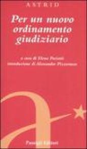 Per un nuovo ordinamento giudiziario