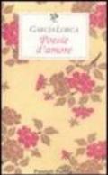 Poesie d'amore. Testo spagnolo a fronte