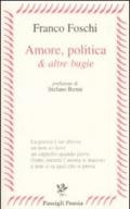 Amore, politica & altre bugie