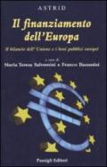 Il finanziamento dell'Europa. Il bilancio dell'Unione e i beni pubblici europei