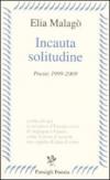 Incauta solitudine