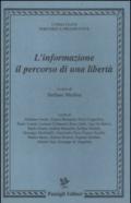 L'informazione: il percorso di una libertà