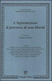 L'informazione: il percorso di una libertà