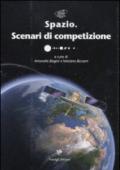 Spazio. Scenari di competizione