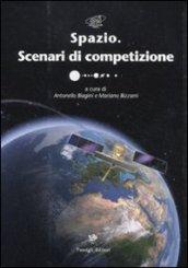 Spazio. Scenari di competizione